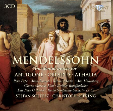 Radio-Symphonie-Orchester Berlin, Stefan Soltesz, Das Neue Orchester, Christoph Spering: Mendelssohn: Incidental Music for Antigone Oedipus Athalia - CD
