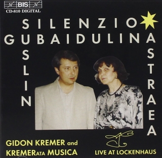 Sofia Gubaidulina, Viktor Yevseyevich Suslin, Gidon Kremer, Kremerata Musica: Astraea - Live At Lockenhaus - CD