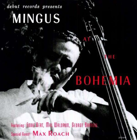 Charles Mingus: Mingus At The Bohemia - Plak
