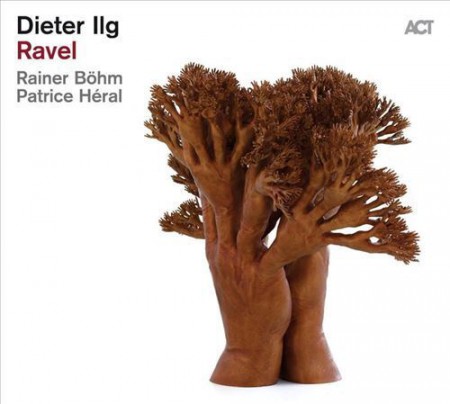 Dieter Ilg: Ravel - Plak