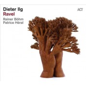 Dieter Ilg: Ravel - Plak