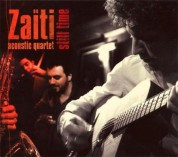 Zaiti Acoustic Quartet: Still Time - CD