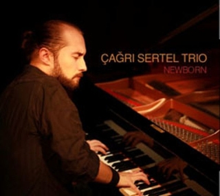 Çağrı Sertel: Newborn - CD