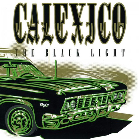 Calexico: The Black Light - Plak