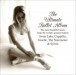Ultimate Ballet Album (The) - CD