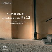 Mark Wigglesworth, Netherlands Radio Philharmonic Orchestra: Shostakovich: Symphonies Nos 9 and 12 - SACD