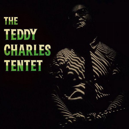 Teddy Charles: The Teddy Charles Tentet - Plak
