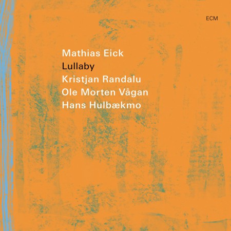 Mathias Eick: Lullaby - CD