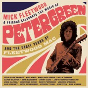 Mick Fleetwood, Çeşitli Sanatçılar: Celebrate The Music Of Peter Green And The Early Years Of Fleetwood Mac - CD