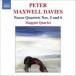 Maxwell Davies, P.: Naxos Quartets Nos. 5 and 6 - CD