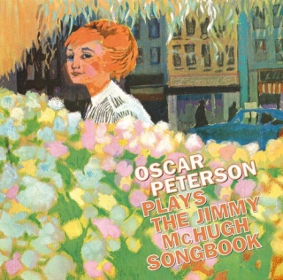 Oscar Peterson: The Jimmy Mchugh Songbook - CD