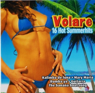 Çeşitli Sanatçılar: Volare - 16 Hot Summer Hits - CD