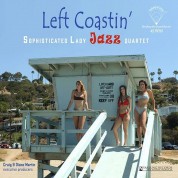 Sophisticated Lady Jazz Quartet: Left Coastin - Plak