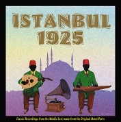 Çeşitli Sanatçılar: İstanbul 1925 - Plak