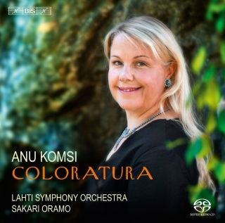 Anu Komsi, Lahti Symphony Orchestra, Sakari Oramo: Coloratura - SACD