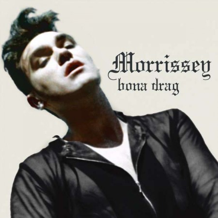 Morrissey: Bona Drag - Plak