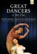 Great Dancers of Our Time - Malakhov, Lacarra, Kimura - DVD