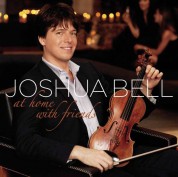 Joshua Bell: At Home With Friends - CD