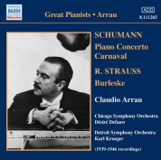 Claudio Arrau: Strauss, R.: Burleske / Schumann: Piano Concerto in A Minor / Carnaval (Arrau) (1939-46) - CD