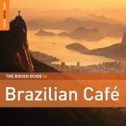 Çeşitli Sanatçılar: Rough Guide to Brazilian Cafe - CD