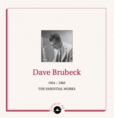 Dave Brubeck: The Essential Works 1954-1962 - Plak