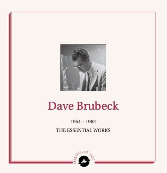 Dave Brubeck - The Essential Works 1954-1962
