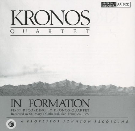 Kronos Quartet: In Formation: At St. Mary's Cathedral San Francisco 1979 - CD & HDCD