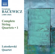 Lutoslawski Quartet: Bacewicz: Complete String Quartets, 1 - CD