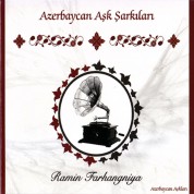 Ramin Farhangniya: Azerbaycan Aşk Şarkıları - CD