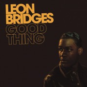 Leon Bridges: Good Thing - Plak