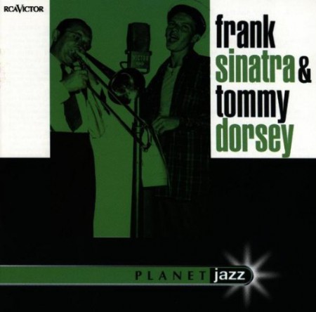 Tommy Dorsey, Frank Sinatra: Tommy Dorsey & Frank Sinatra - CD