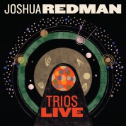 Joshua Redman: Trios Live - CD