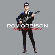Roy Orbison: Only The Lonely - Plak