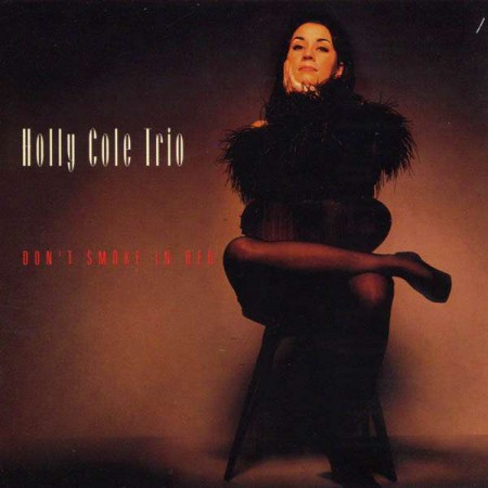 Holly Cole: Don't Smoke In Bed - CD