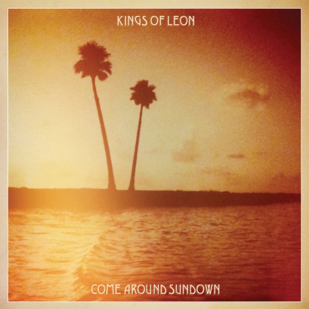 Kings Of Leon: Come Around Sundown - CD