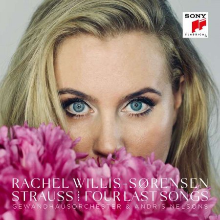 Rachel Willis-Sorensen: Strauss: Four Last Songs - CD