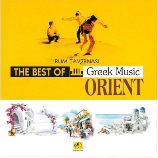 Çeşitli Sanatçılar: Rum Tavernası - The Best of Greek Music Orient - Plak