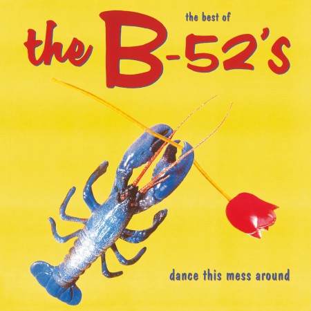 B 52's: Dance This Mess Around.. - Plak
