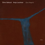 Dino Saluzzi, Anja Lechner: Ojos Negros - CD
