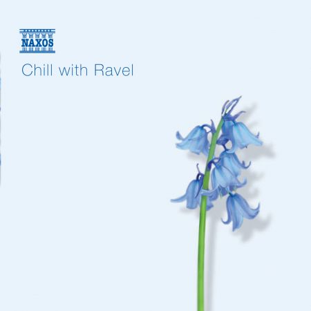 Çeşitli Sanatçılar: Chill With Ravel - CD