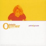 Isabelle Olivier: Petite Et Grande - CD