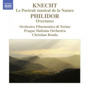 Christian Benda, Prague Sinfonia, Torino Philharmonic Orchestra: Knecht: Le Portrait musical de la nature - Philidor: Overtures - CD