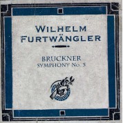 Wilhelm Furtwängler, Berlin Philharmonic Orchestra: Bruckner: Sym. No.5 - CD