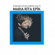 Maria Rita Epik: Aradan Uzun Zaman Geçti - CD