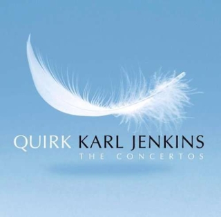 Marat Bisengaliev, Gareth Davies, John Alley, Neil Percy, Catrin Finch, London Symphony Orchestra, Karl Jenkins: Karl Jenkins: Quirk - The Concertos - CD