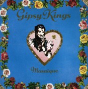 Gipsy Kings: Mosaique - CD