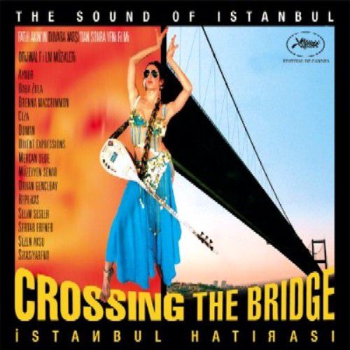 cesitli sanatcilar crossing the bridge istanbul hatirasi soundtrack cd opus3a