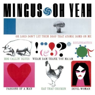 Charles Mingus: Oh Yeah - Plak
