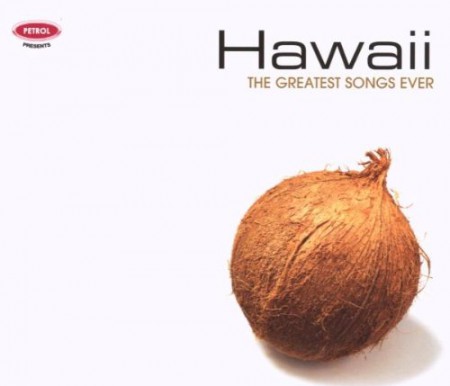 Çeşitli Sanatçılar: The Greatest Songs Ever - Hawaii - CD
