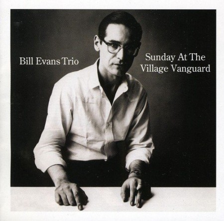 Bill Evans: Sunday At The Village Vanguard + 5 Bonus Tracks - CD